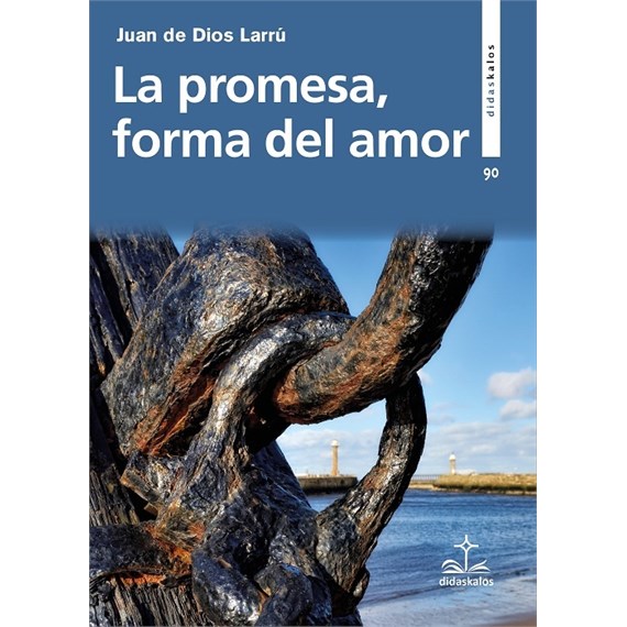 La promesa, forma del amor